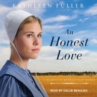 Title: An Honest Love, Author: Kathleen Fuller