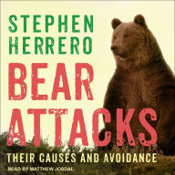 Title: Bear Attacks: Their Causes and Avoidance, Author: Stephen Herrero