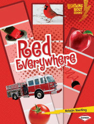 Title: Red Everywhere, Author: Kristin Sterling