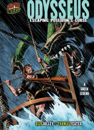 Title: Odysseus: Escaping Poseidon's Curse [A Greek Legend], Author: Dan Jolley