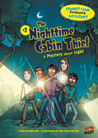 Title: #2 The Nighttime Cabin Thief: A Mystery about Light, Author: Lynda Beauregard