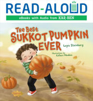 Title: The Best Sukkot Pumpkin Ever, Author: Laya Steinberg