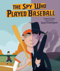 Title: The Spy Who Played Baseball, Author: Carrie Jones