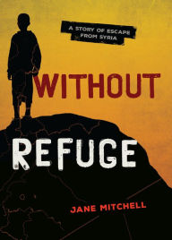 Title: Without Refuge, Author: Jane Mitchell