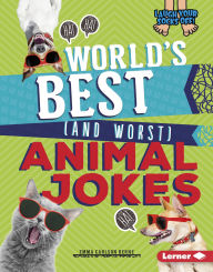 Title: World's Best (and Worst) Animal Jokes, Author: Emma Carlson-Berne