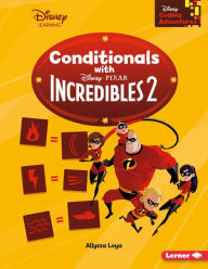Title: Conditionals with Incredibles 2, Author: Allyssa Loya