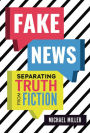 Fake News: Separating Truth from Fiction