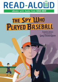 Title: The Spy Who Played Baseball, Author: Carrie Jones