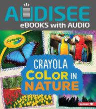 Title: Crayola ® Color in Nature, Author: Mari Schuh