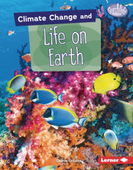 Title: Climate Change and Life on Earth, Author: Chinwe Onuoha