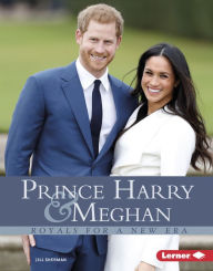 Title: Prince Harry & Meghan: Royals for a New Era, Author: Jill Sherman