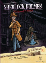 Title: Sherlock Holmes and a Scandal in Bohemia: Case 1, Author: Arthur Conan Doyle