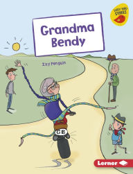 Title: Grandma Bendy, Author: Izy Penguin