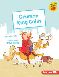 Title: Grumpy King Colin, Author: Phil Allcock