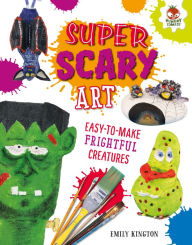 Title: Super Scary Art, Author: Emily Kington