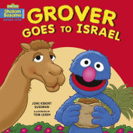 Title: Grover Goes to Israel, Author: Joni Kibort Sussman