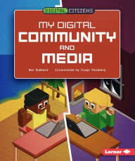 Title: My Digital Community and Media, Author: Ben Hubbard