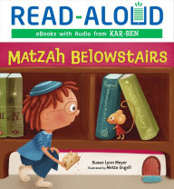 Title: Matzah Belowstairs, Author: Susan Lynn Meyer