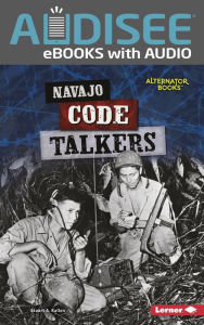 Title: Navajo Code Talkers, Author: Stuart A. Kallen