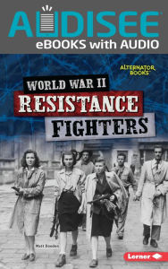 Title: World War II Resistance Fighters, Author: Matt Doeden