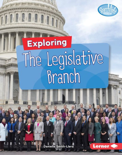 Exploring the Legislative Branch