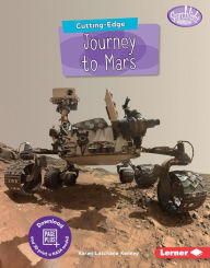 Title: Cutting-Edge Journey to Mars, Author: Karen Latchana Kenney