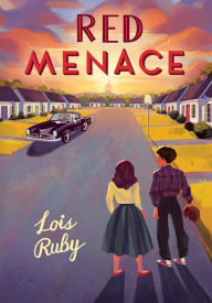 Title: Red Menace, Author: Lois Ruby