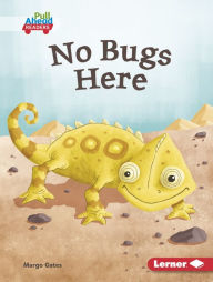 Title: No Bugs Here, Author: Margo Gates