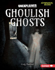 Title: Ghoulish Ghosts, Author: Craig Boutland