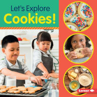 Title: Let's Explore Cookies!, Author: Jill Colella