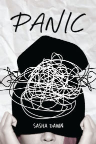 Title: Panic, Author: Sasha Dawn