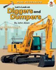Title: Let's Look at Diggers and Dumpers, Author: John Allan