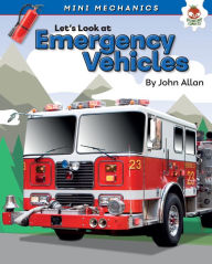 Title: Let's Look at Emergency Vehicles, Author: John Allan