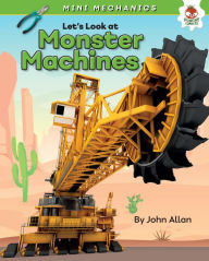 Title: Let's Look at Monster Machines, Author: John Allan