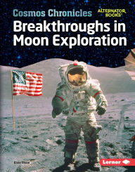 Title: Breakthroughs in Moon Exploration, Author: Elsie Olson