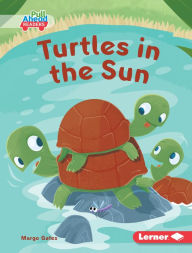 Title: Turtles in the Sun, Author: Margo Gates