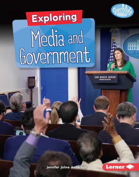 Exploring Media and Government