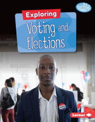 Title: Exploring Voting and Elections, Author: Jennifer Joline Anderson