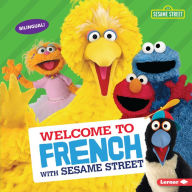 Title: Welcome to French with Sesame Street ®, Author: J. P. Press