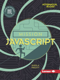 Title: Mission JavaScript, Author: Sheela Preuitt