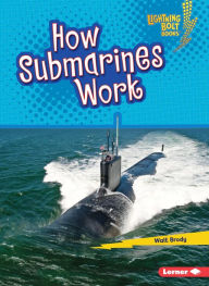 How Submarines Work