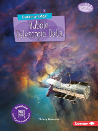 Title: Cutting-Edge Hubble Telescope Data, Author: Christy Peterson