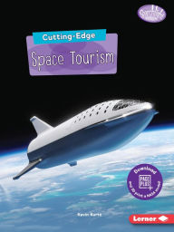 Title: Cutting-Edge Space Tourism, Author: Kevin Kurtz