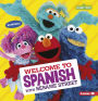 Welcome to Spanish with Sesame Street ®