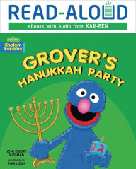 Title: Grover's Hanukkah Party, Author: Joni Kibort Sussman