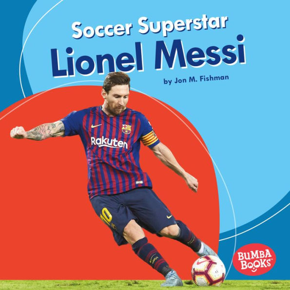 Soccer Superstar Lionel Messi