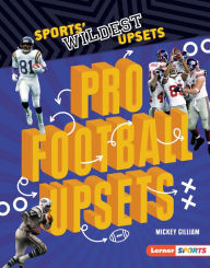 Title: Pro Football Upsets, Author: Mickey Gilliam