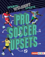 Title: Pro Soccer Upsets, Author: Thomas Carothers