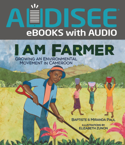 I Am Farmer: Growing an Environmental Movement in Cameroon