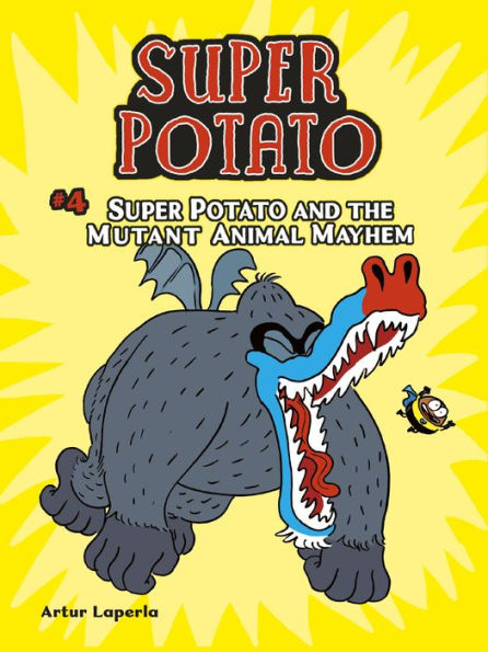 Super Potato and the Mutant Animal Mayhem: Book 4